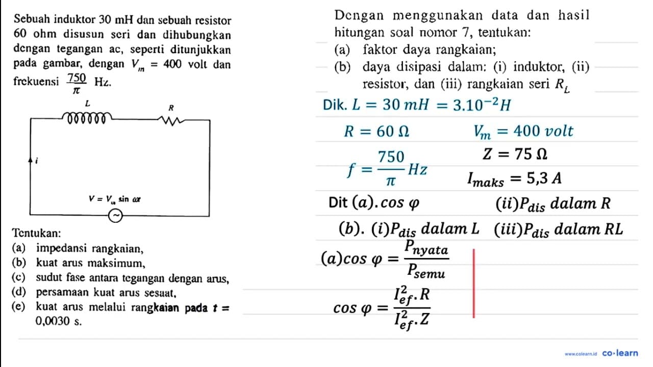 Dengan menggunakan data dan hasil hitungan soal nomor 7,