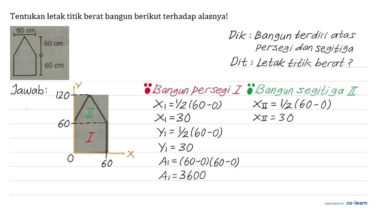 Tentukan letak titik berat bangun berikut terhadap alasnya!