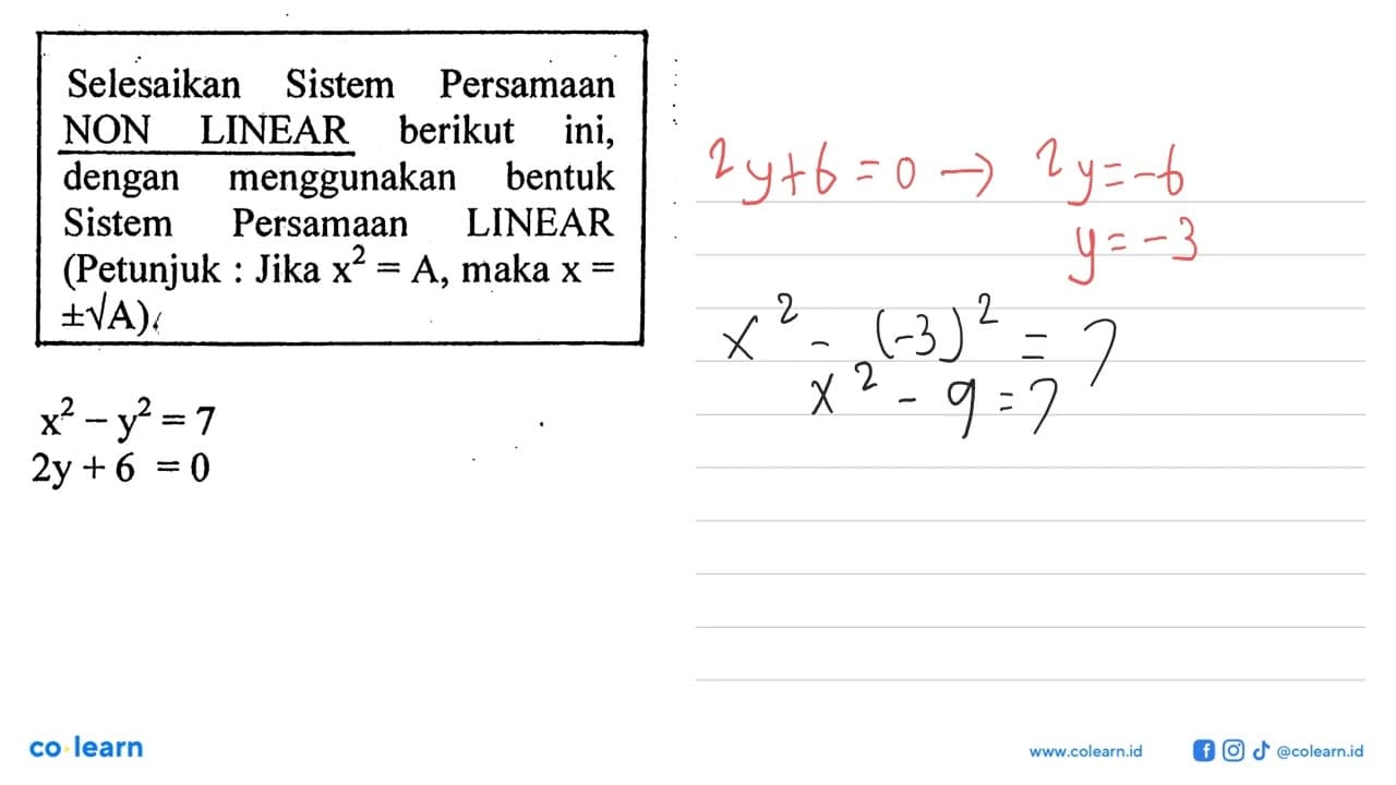 Selesaikan Sistem Persamaan NON LINEAR berikut ini, dengan