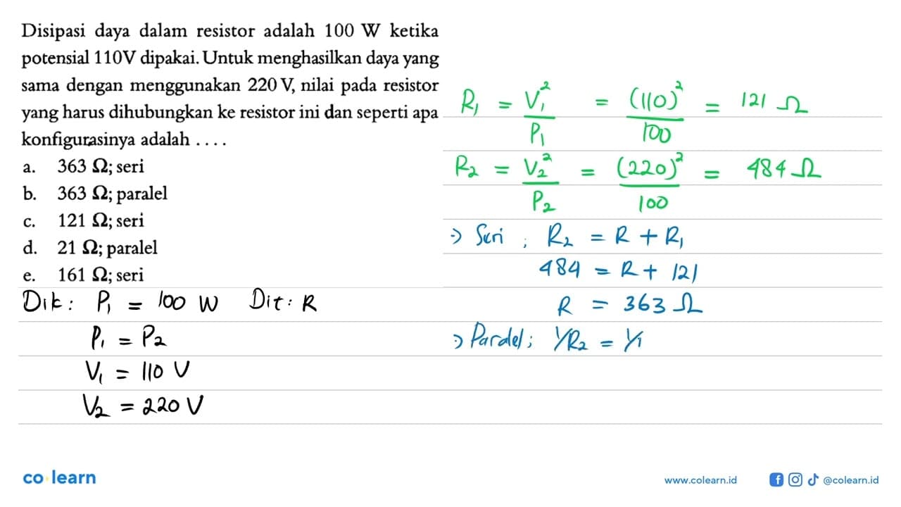 Disipasi daya dalam resistor adalah 100 W ketika potensial