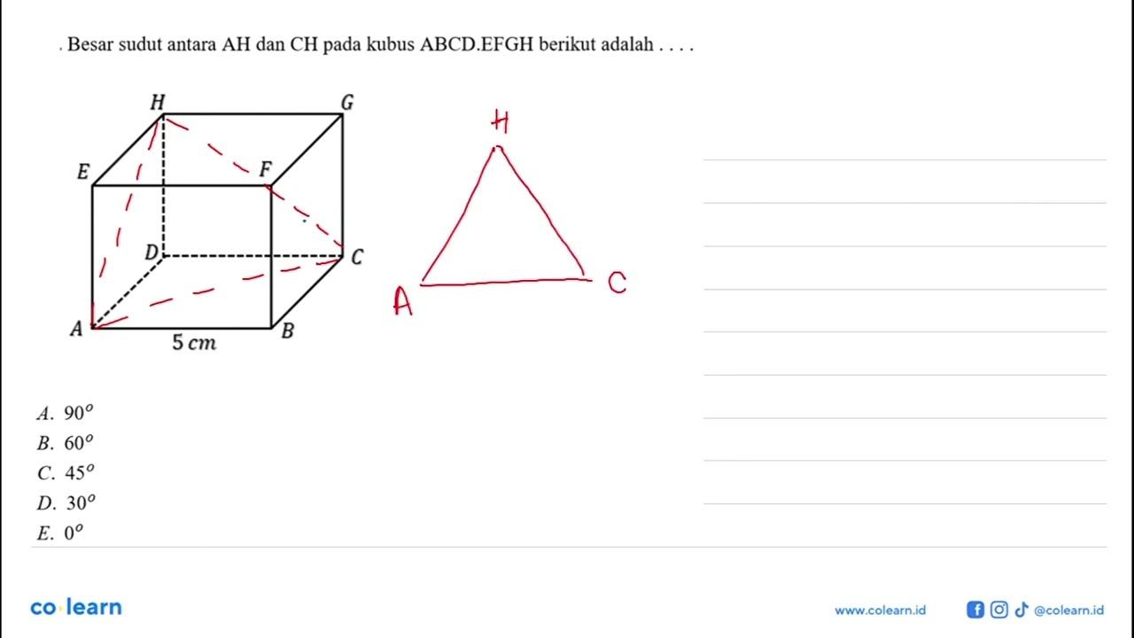 Besar sudut antara AH dan CH pada kubus ABCD.EFGH berikut