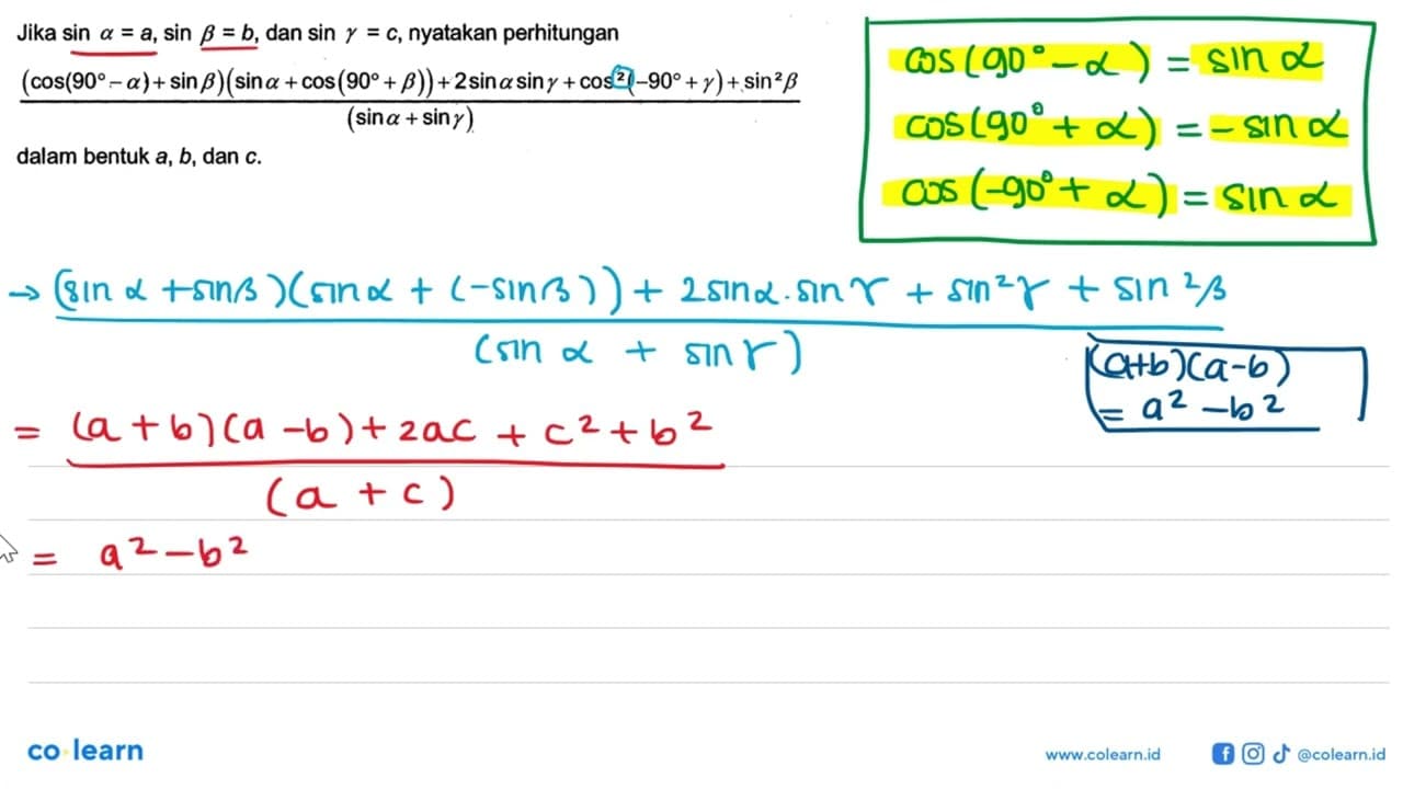 Jika sin a=a, sin b=b , dan sin gamma=c , nyatakan