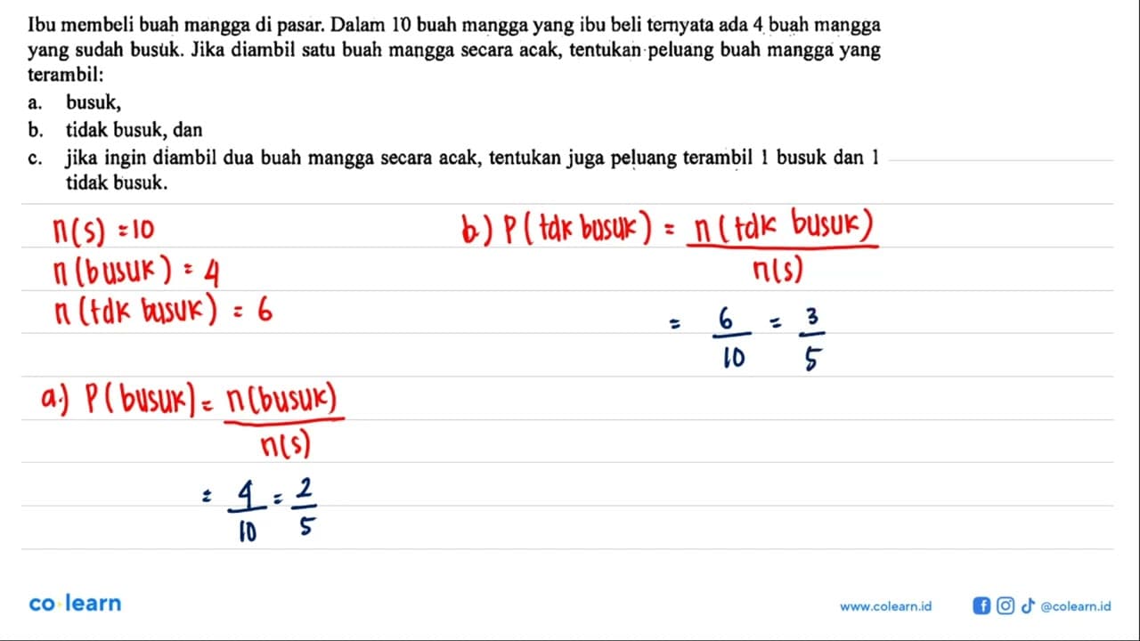 Ibu membeli buah mangga di pasar. Dalam 10 buah mangga yang