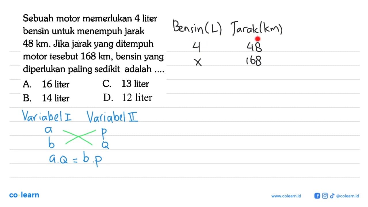 Sebuah motor memerlukan 4 liter bensin untuk menempuh jarak