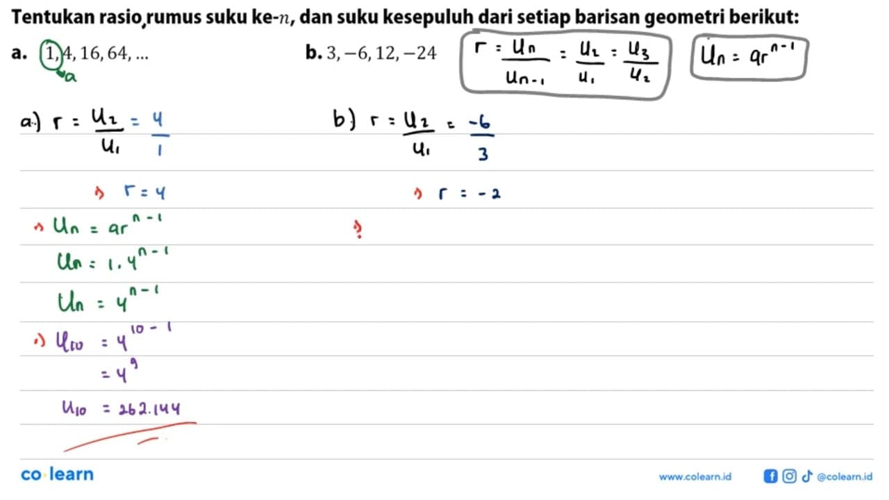 Tentukan rasio rumus suku ke-n, dan suku kesepuluh dari