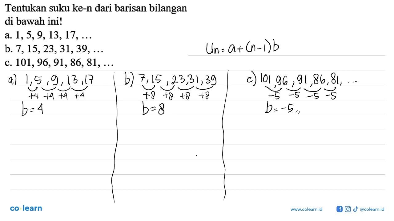 Tentukan suku ke-n dari barisan bilangan di bawah ini! a.