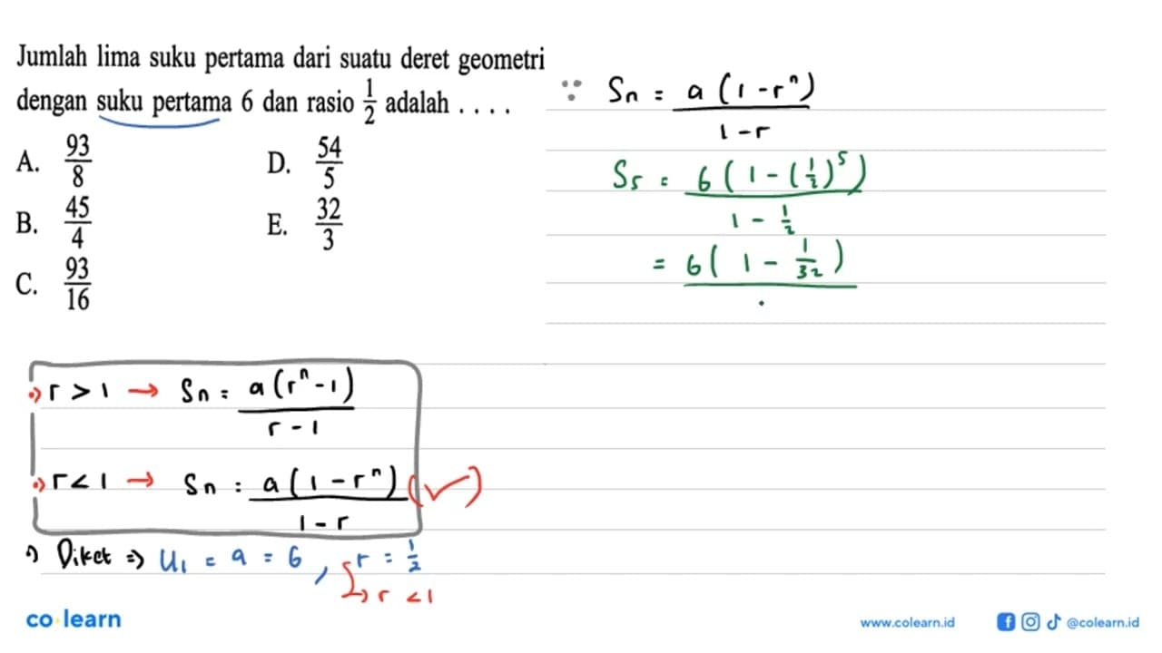 Jumlah lima suku pertama dari suatu deret geometri dengan