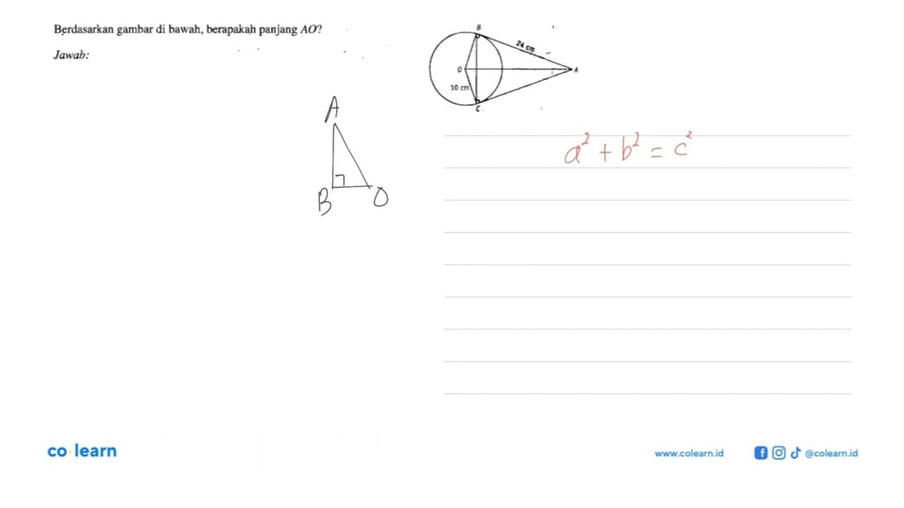 Berdasarkan gambar di bawah, berapakah panjang AO? 10 cm 24