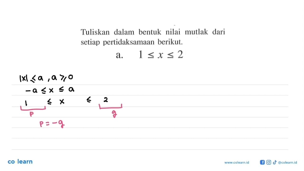 Tuliskan dalam bentuk nilai mutlak dari setiap