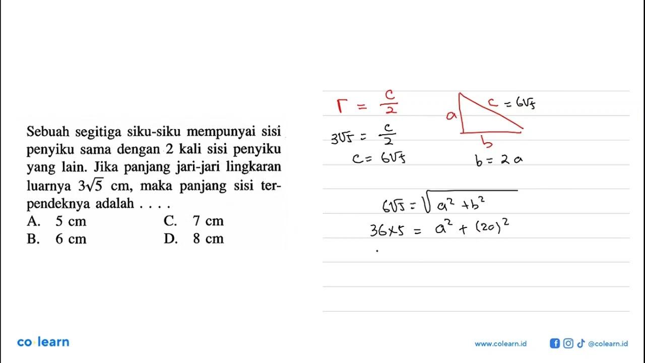 Sebuah segitiga siku-siku mempunyai sisi penyiku sama