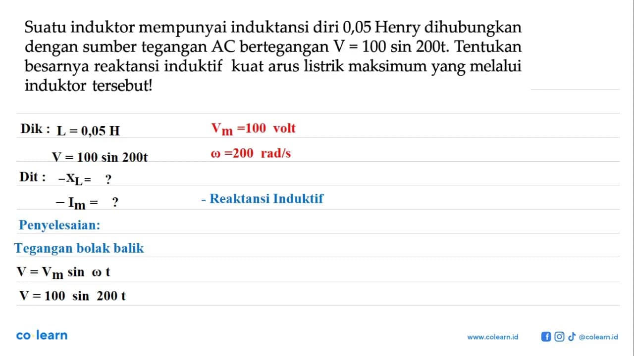 Suatu induktor mempunyai induktansi diri 0,05 Henry