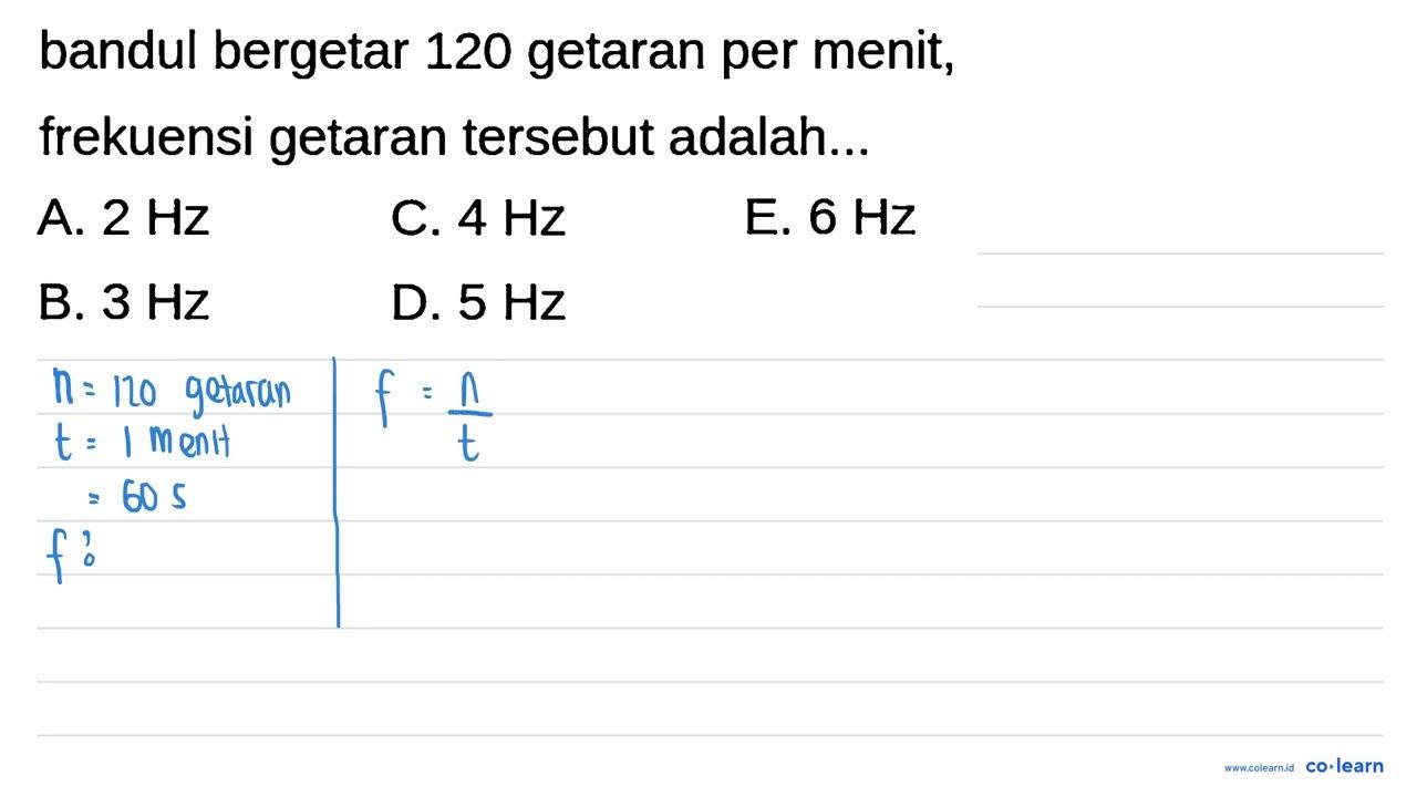 bandul bergetar 120 getaran per menit, frekuensi getaran