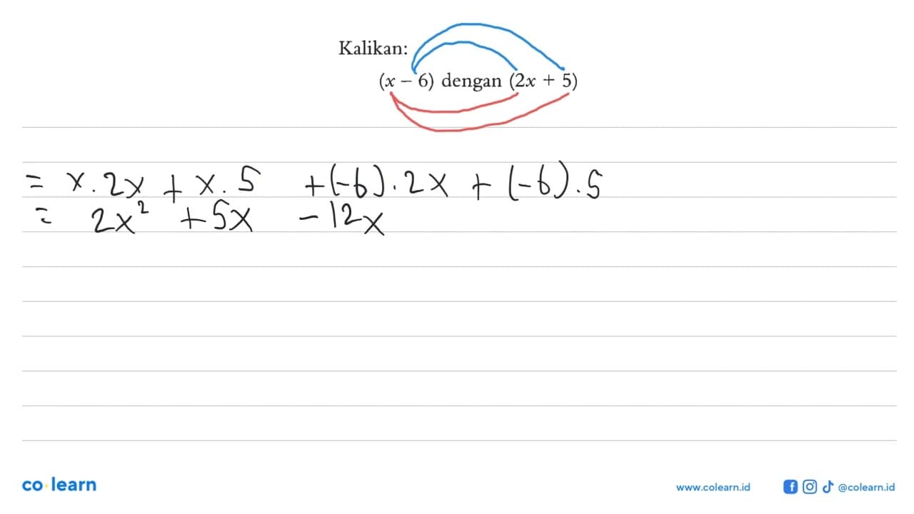 Kalikan: (x-6) dengan (2x+5)