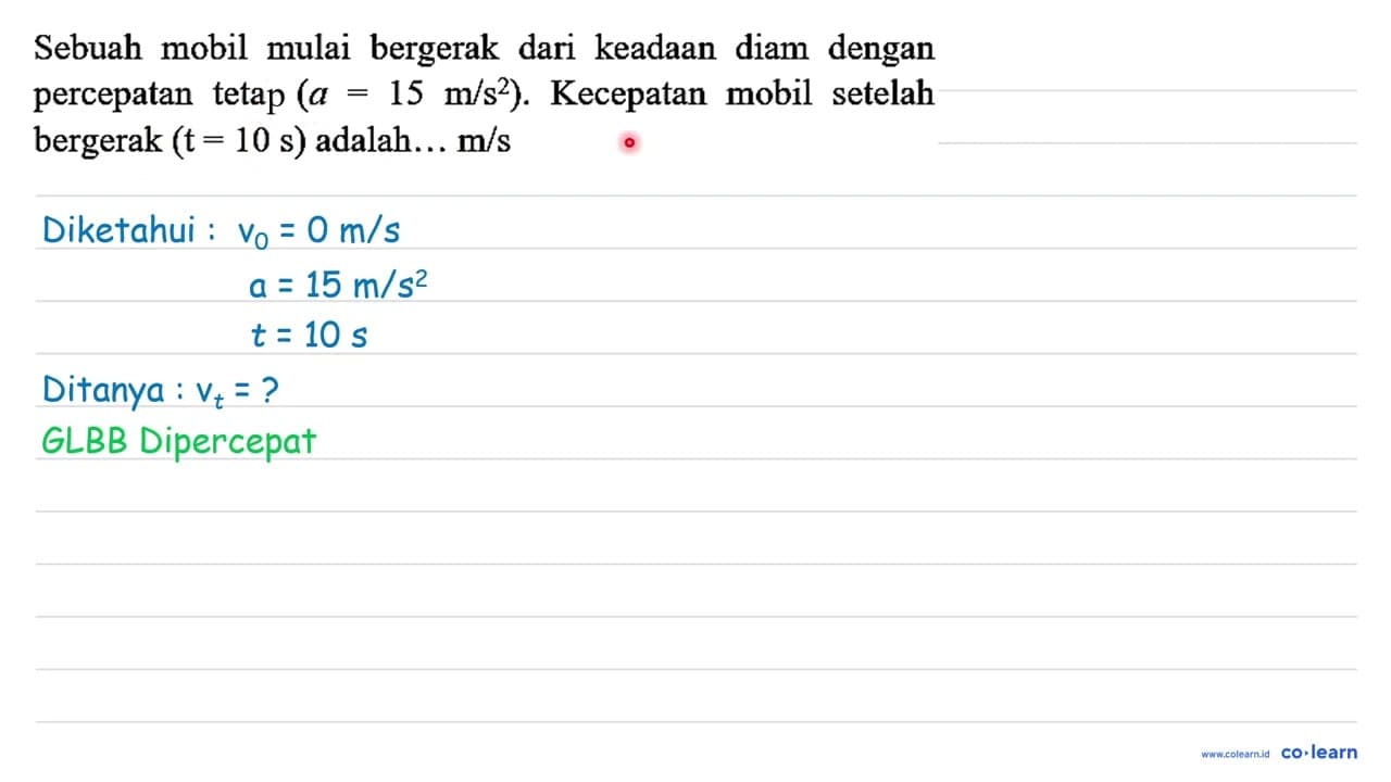 Sebuah mobil mulai bergerak dari keadaan diam dengan