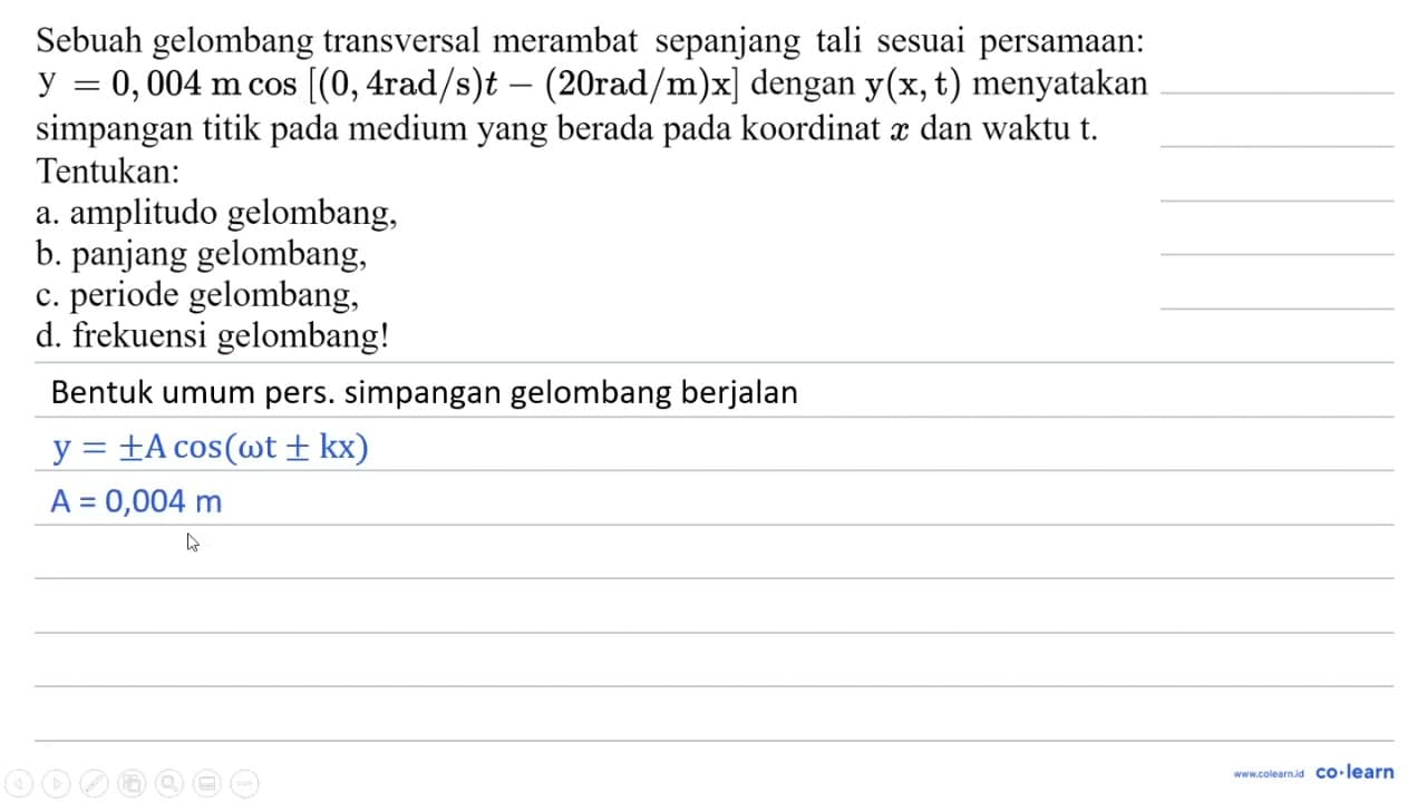 Sebuah gelombang transversal merambat sepanjang tali sesuai