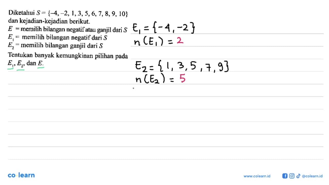 Diketahui S={-4,-2,1,3,5,6,7,8,9,10} dan kejadian-kejadian