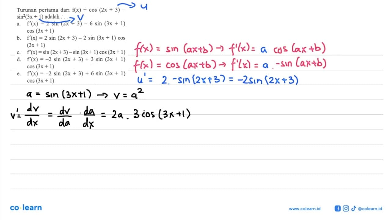 Turunan pertama dari f(x)=cos(2x+3)-sin^2(3x+1) adalah . .