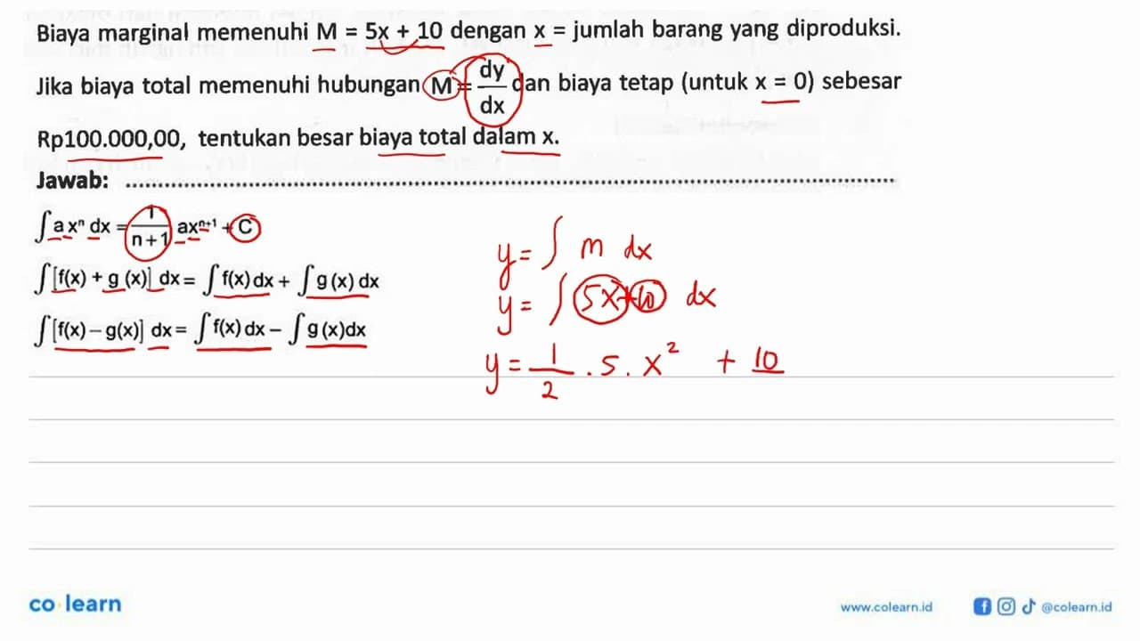 Biaya marginal memenuhi M=5 x+10 dengan x= jumlah barang