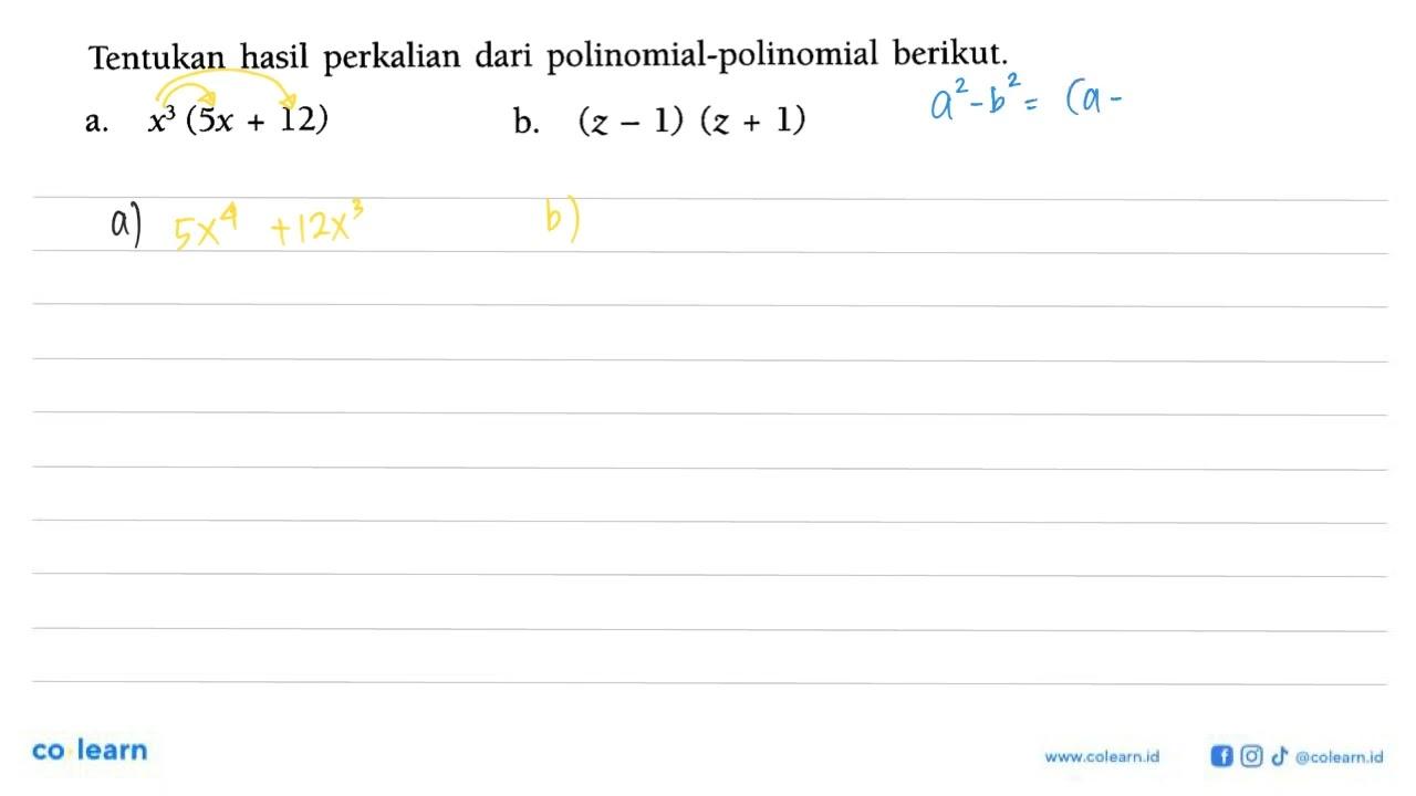 Tentukan hasil perkalian dari polinomial-polinomial