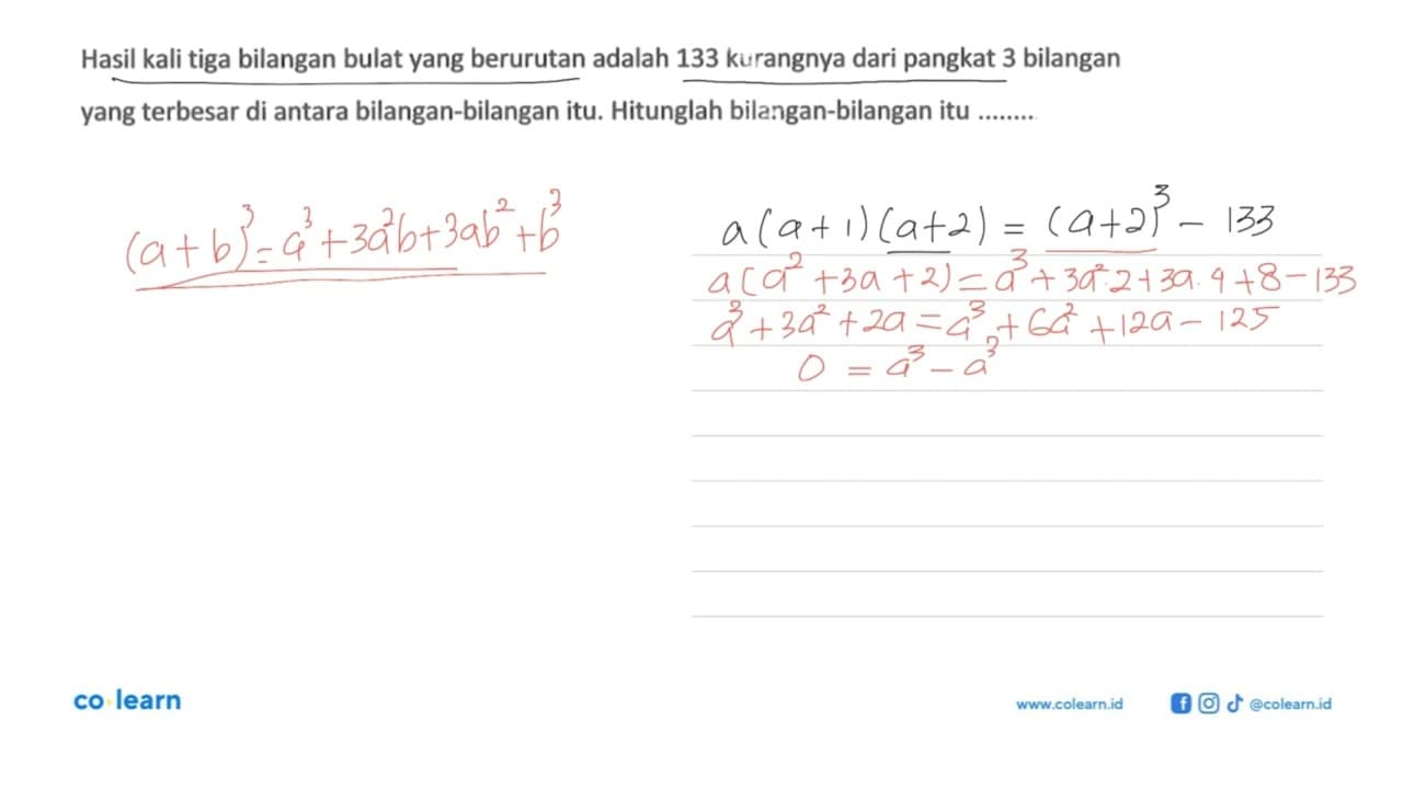 Hasil kali tiga bilangan bulat yang berurutan adalah 133