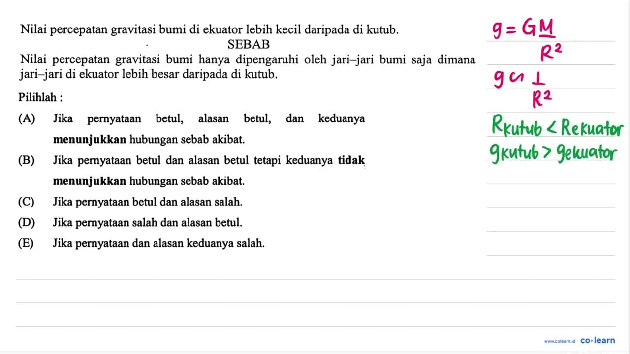 Nilai percepatan gravitasi bumi di ekuator lebih kecil