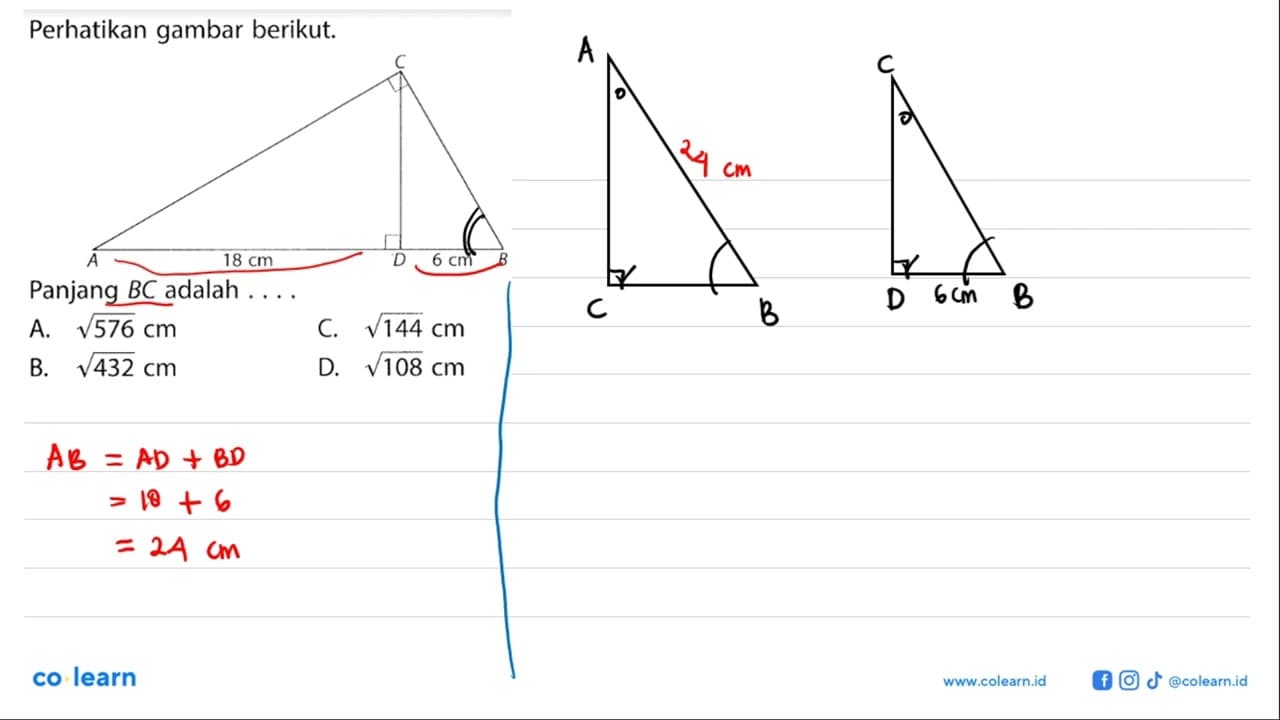 Perhatikan gambar berikut. Panjang BC adalah.... C A 18 cm