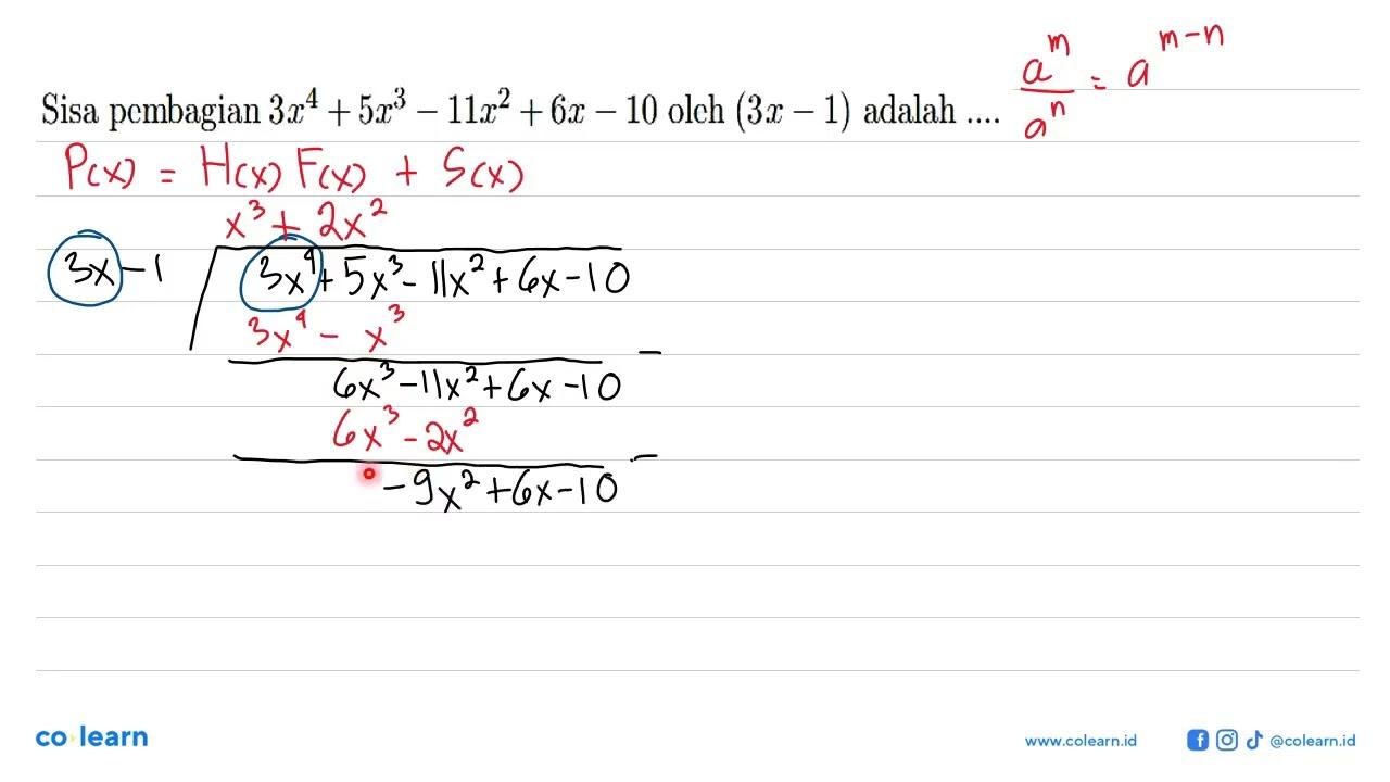 Sisa pembagian 3x^4 + 5x^3 - 11x^2 + 6x - 10 oleh (3x - 1)