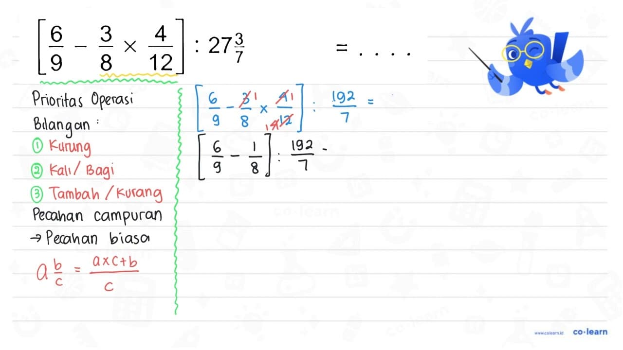 [6/9 - 3/8 x 4/12] : 27 3/7 =...