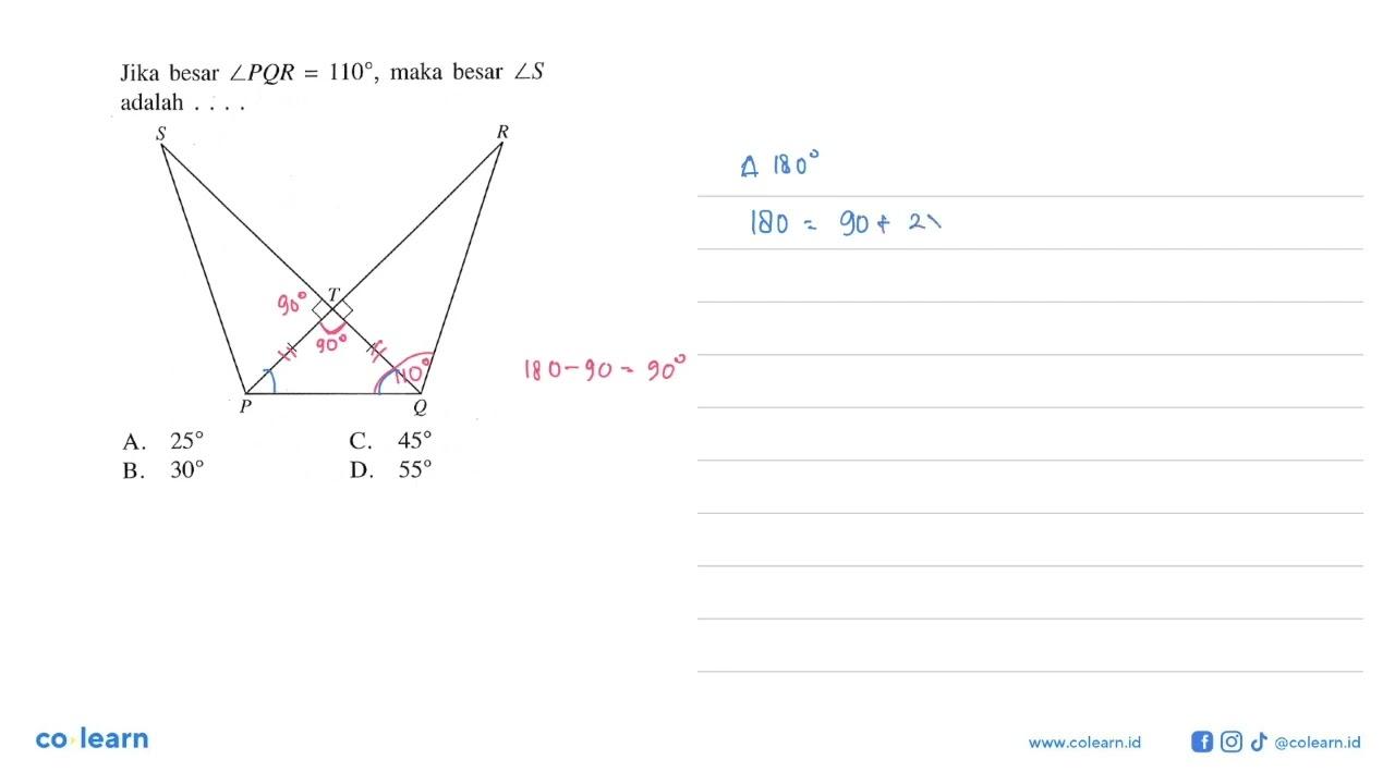 Jika besar sudut PQR=110, maka besar sudut S adalah ....