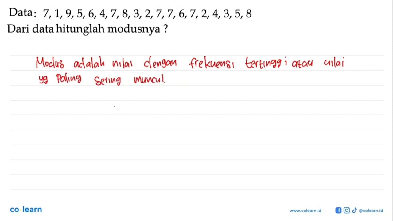 Data: 7,1,9,5,6,4,7,8,3,2,7,7,6,7,2,4,3,5,8 Dari data