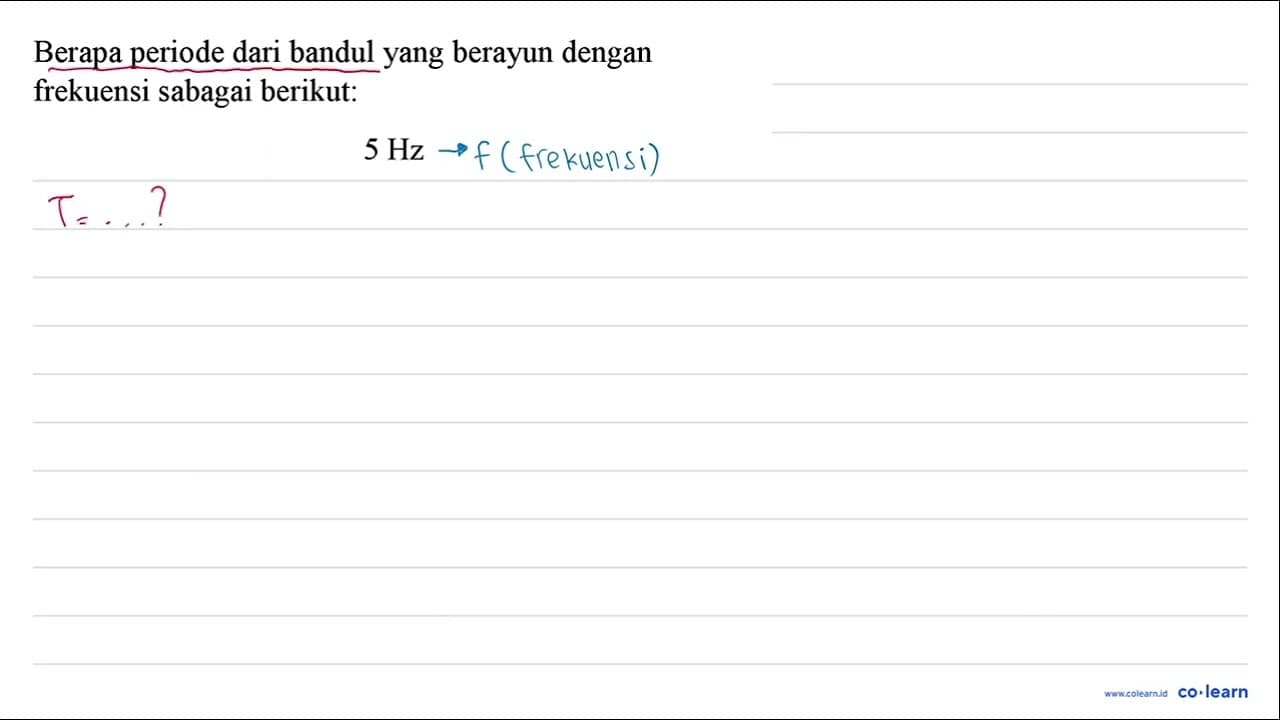 Berapa periode dari bandul yang berayun dengan frekuensi