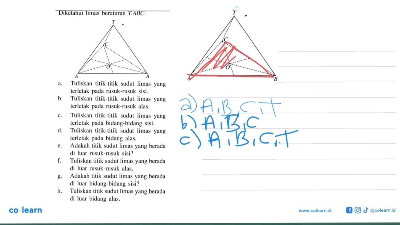 Diketahui limas beraturan T.ABC. a. Tuliskan titik-titik