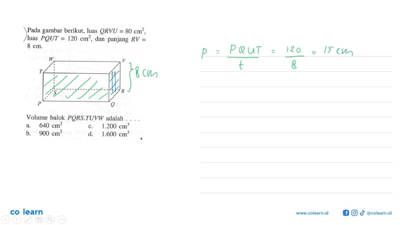 Pada gambar berikut, luas QRVU = 80 cm^2, luas PQUT = 120