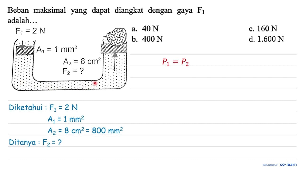 Beban maksimal yang dapat diangkat dengan gaya F_(1)