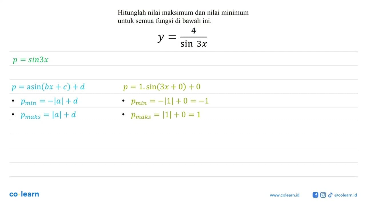 Hitunglah nilai maksimum dan nilai minimum untuk semua