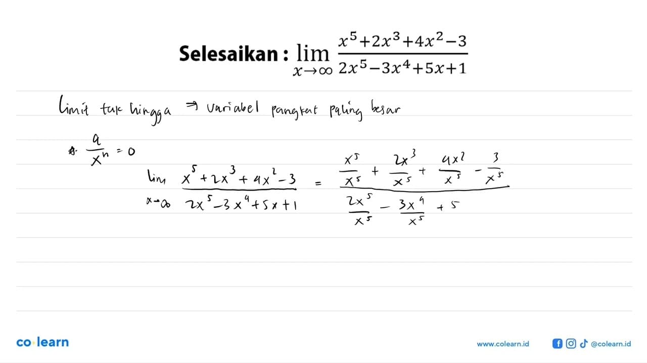 Selesaikan: lim x mendekati tak hingga