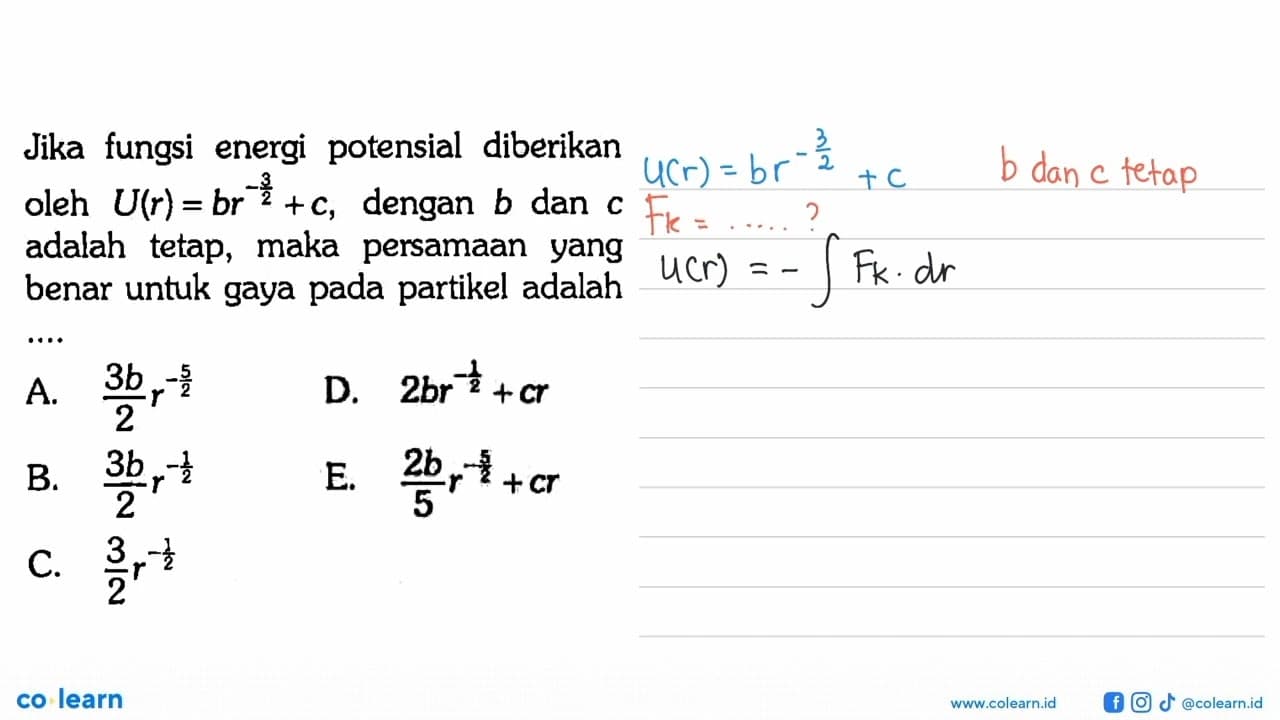 Jika fungsi energi potensial diberikan oleh U(r) = b