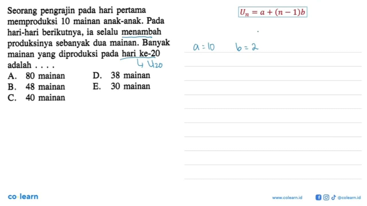 Seorang pengrajin pada hari pertama memproduksi 10 mainan