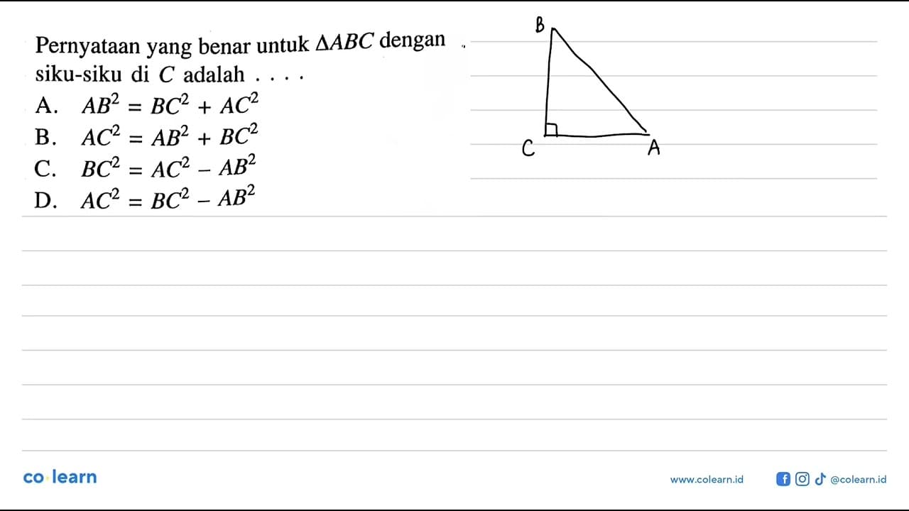 Pernyataan yang benar untuk segitiga ABC dengan siku-siku