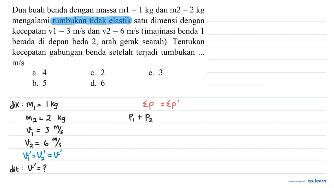 Dua buah benda dengan massa m 1=1 kg dan m 2=2 kg mengalami