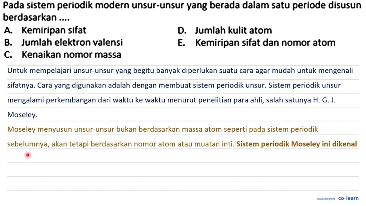 Pada sistem periodik modern unsur-unsur yang berada dalam