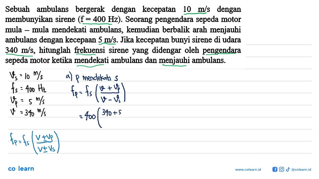 Sebuah ambulans bergerak dengan kecepatan 10 m / s dengan