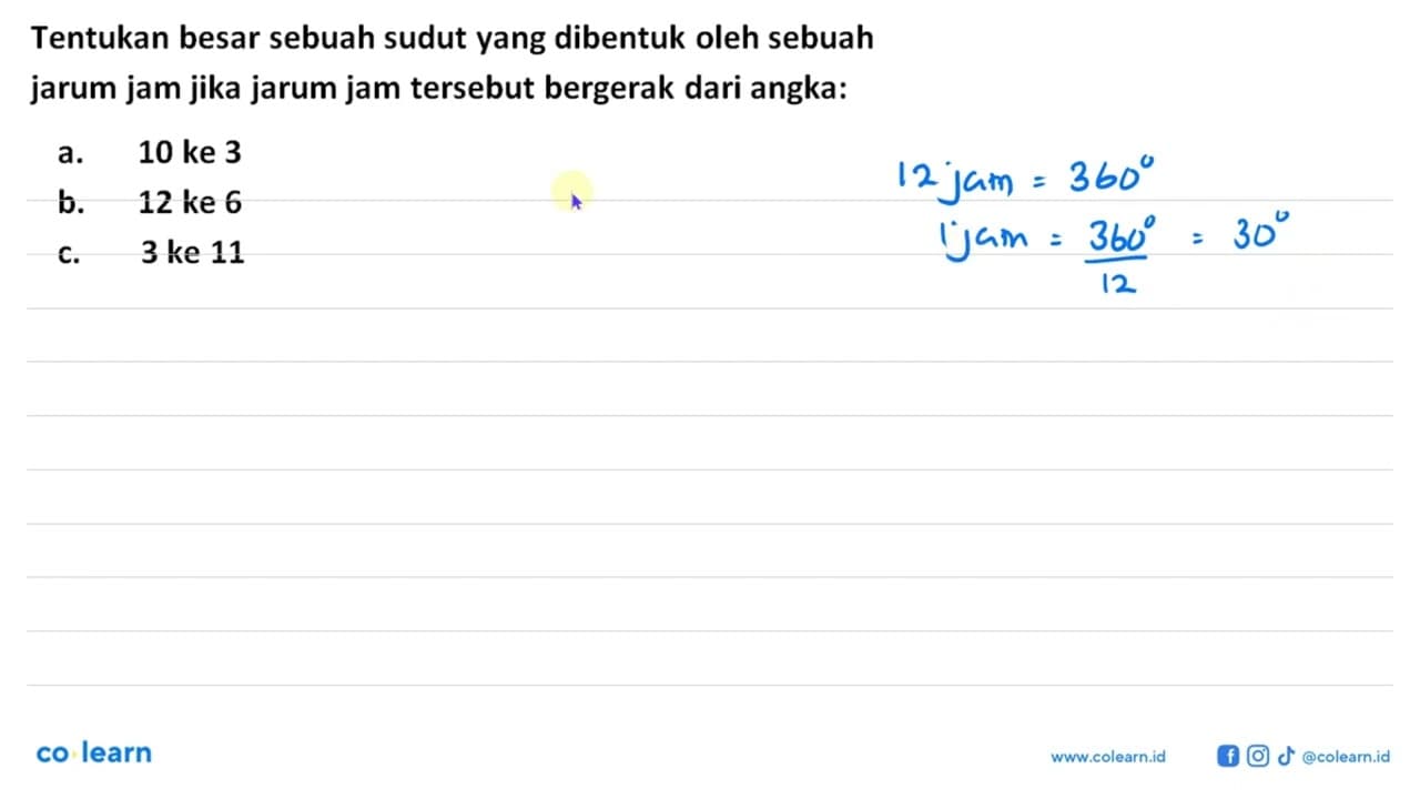 Tentukan besar sebuah sudut yang dibentuk oleh sebuah jarum