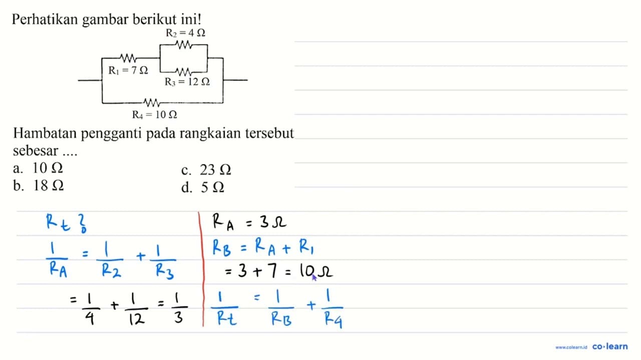 Perhatikan gambar berikut ini! Hambatan pengganti pada