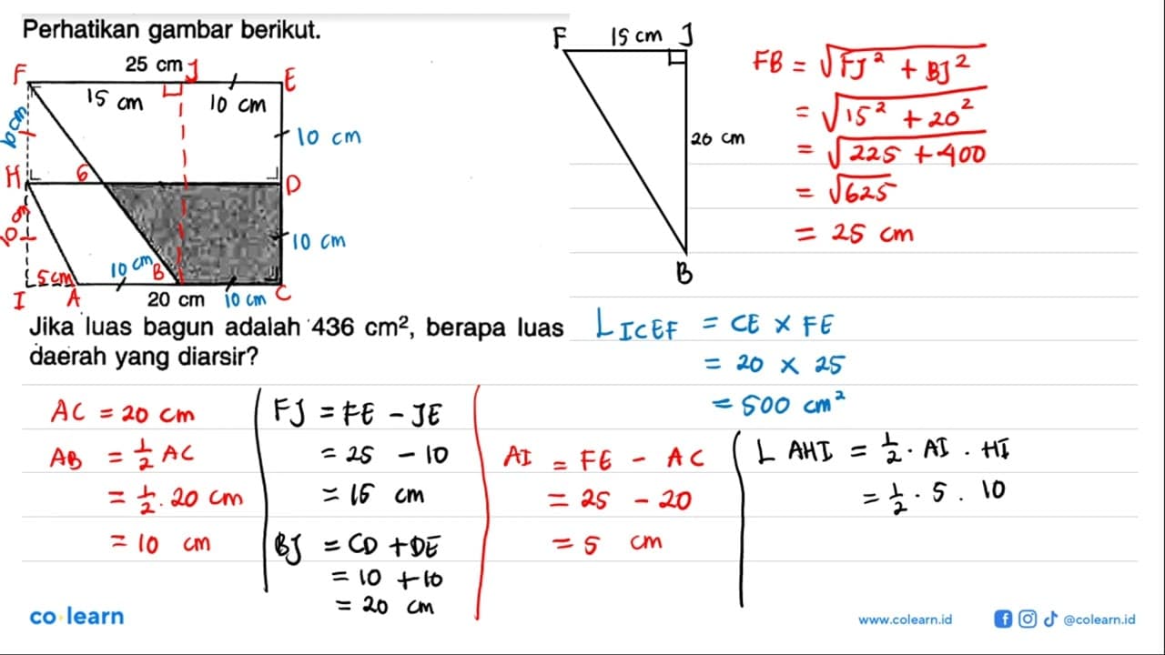 Perhatikan gambar berikut. 25 cm 20 cm Jika luas bagun