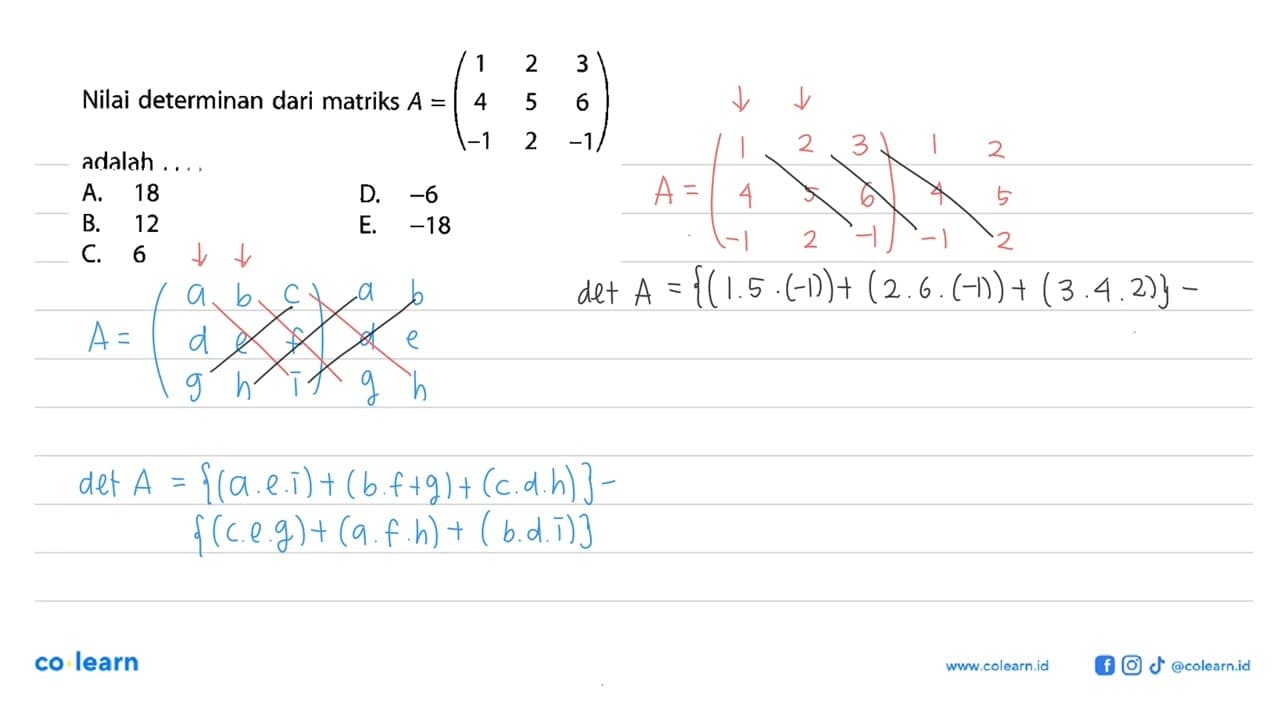 Nilai determinan dari matriks A=(1 2 3 4 5 6 -1 2 -1)