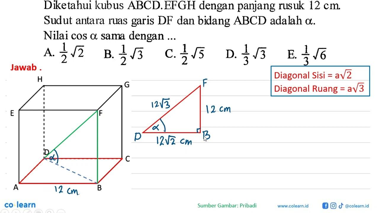 Dike tahui kubus ABCD.EFGH dengan panjang rusuk 12 cm Sudut