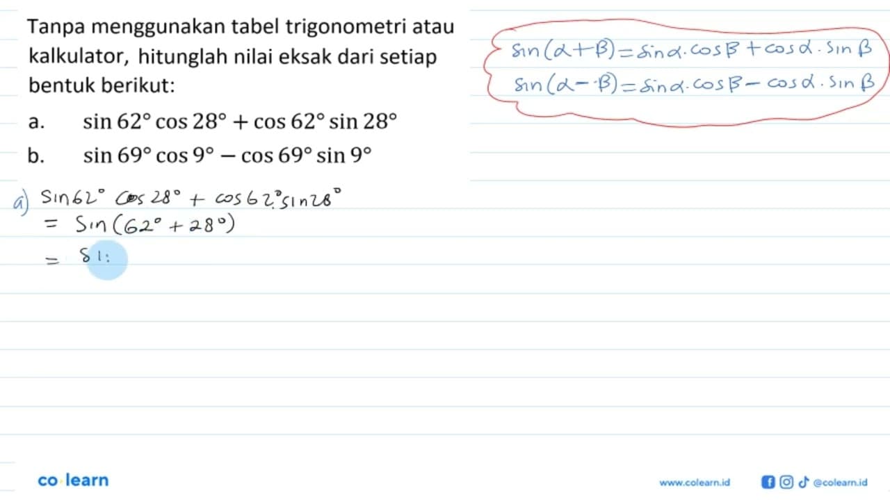 Tanpa menggunakan tabel trigonometri atau kalkulator,