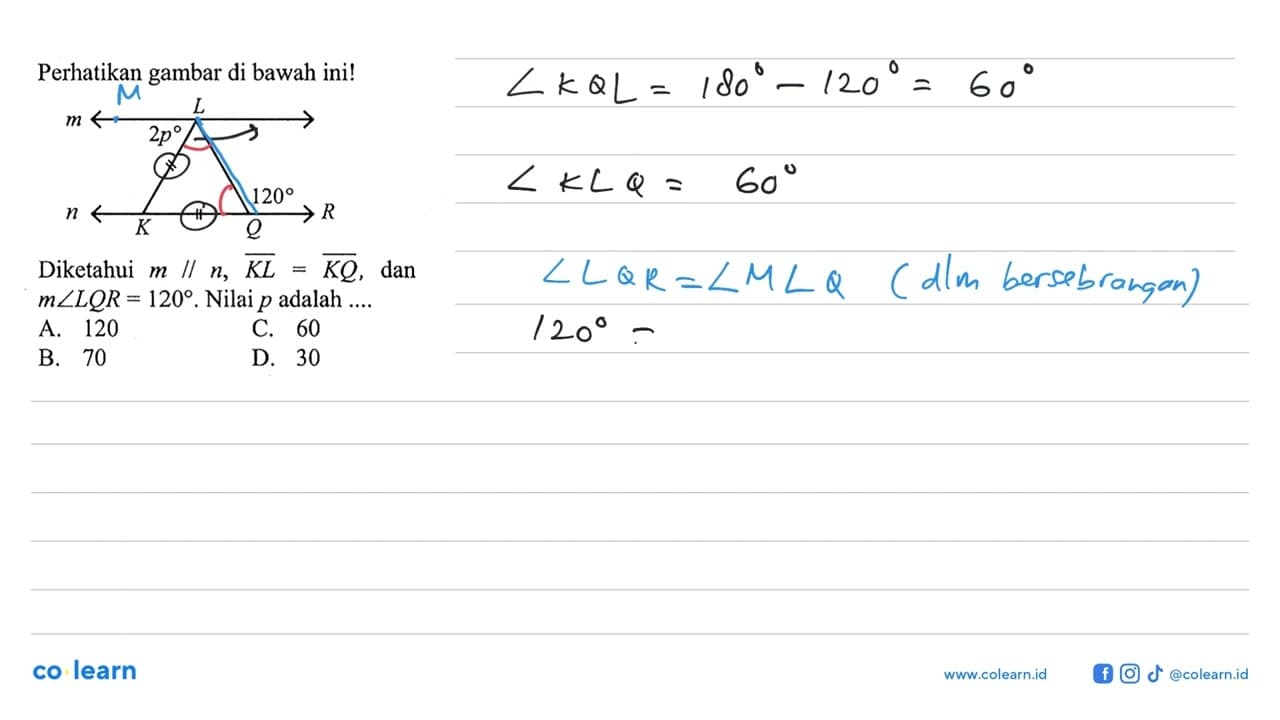 Perhatikan gambar di bawah ini!L m 2p 120 n K Q RDiketahui