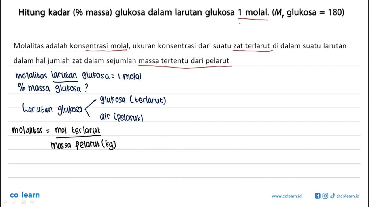 Hitung kadar (% massa) glukosa dalam larutan glukosa molal.